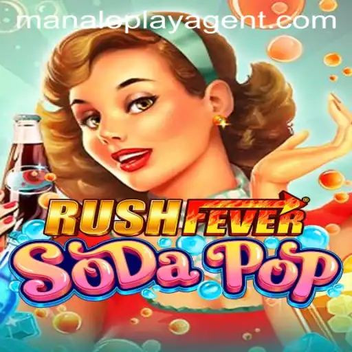 Unveiling RushFeverSodaPop: A Dynamic Journey into the World of Manaloplay